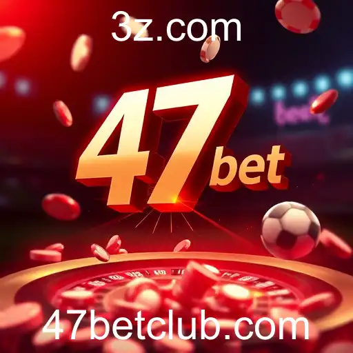 47bet