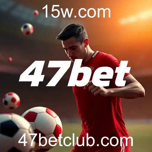 A Revolução das Apostas Esportivas com 47bet