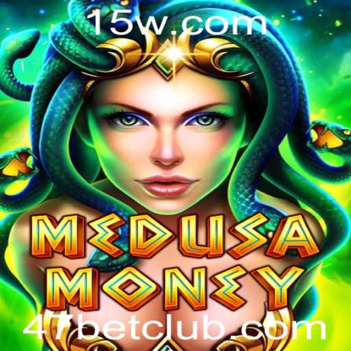 Explorando MedusaMoney: Um Mergulho no Mundo dos Jogos com 47bet
